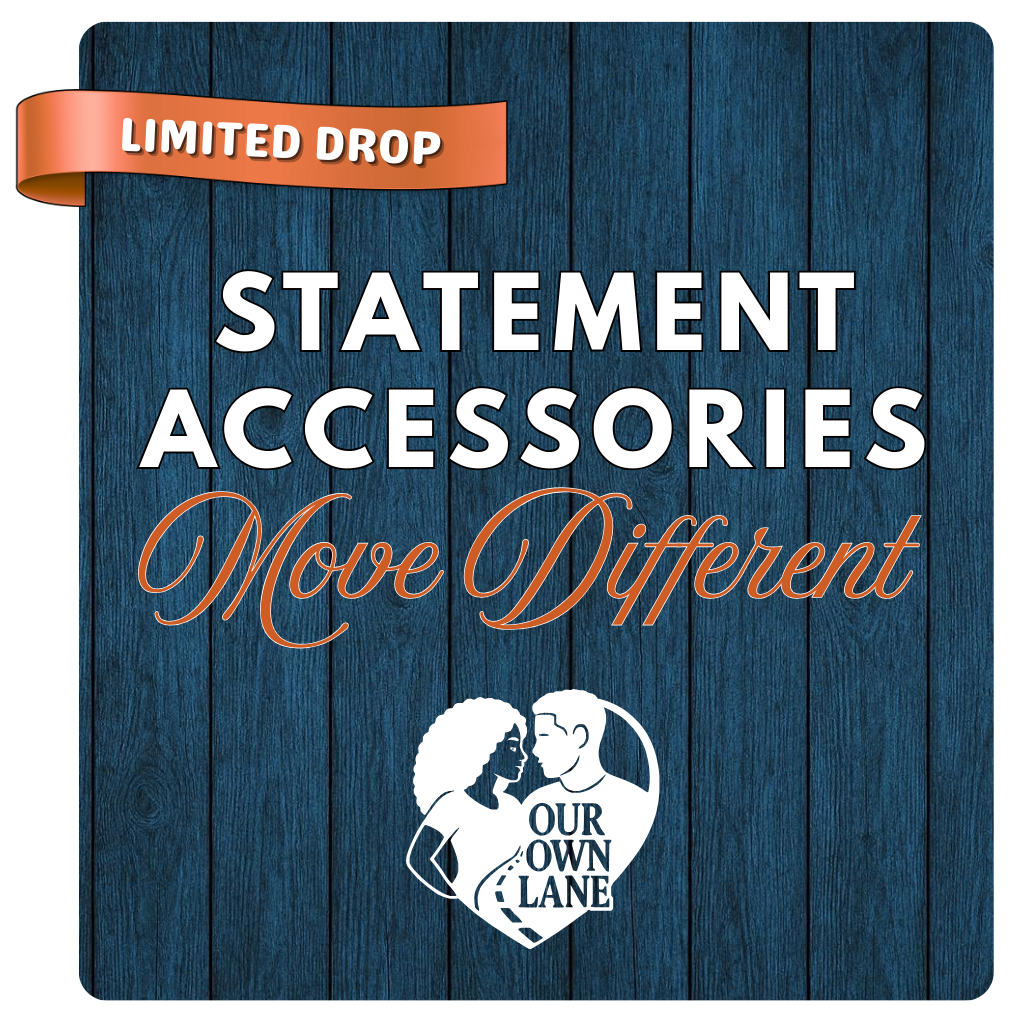Statement accessories collection banner for Our Own Lane featuring bold typography and Move Different message
