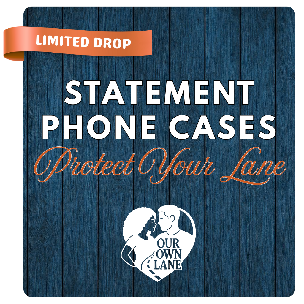 Statement phone cases collection banner for Our Own Lane featuring bold typography and Protect Your Lane message