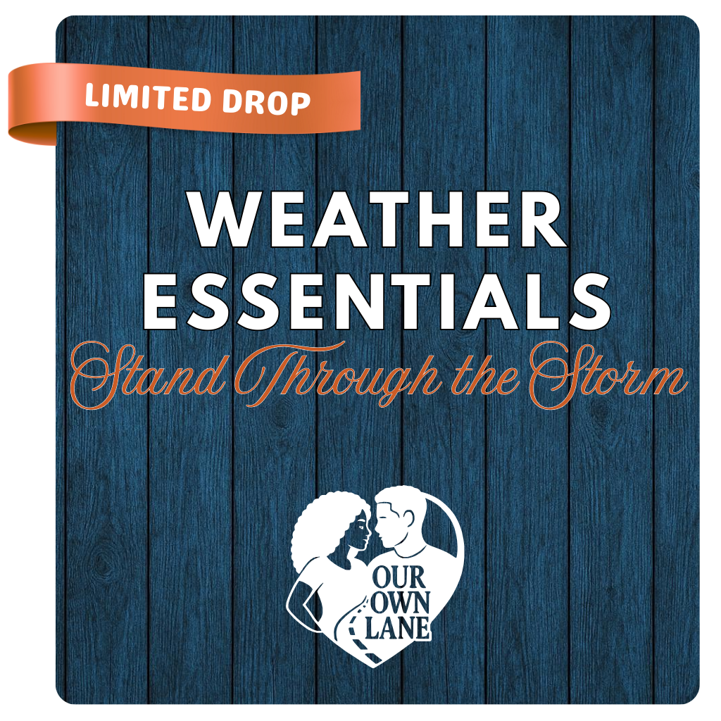 Weather essentials collection banner for Our Own Lane featuring bold typography and a Stand Through the Storm message