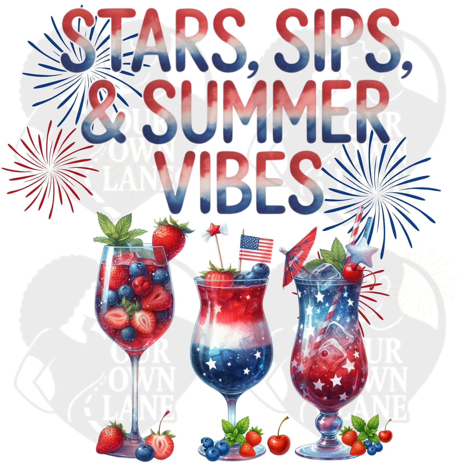 Stars Sips and Summer Vibes patriotic graphic featuring festive red white and blue drinks with fireworks